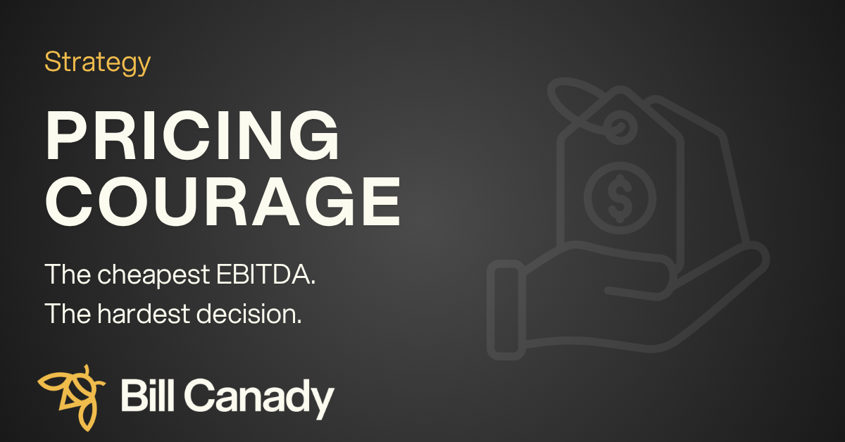 Pricing courage strategy with hand holding money and Bill Canady logo.